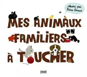 Couverture du produit · Mes animaux familiers à toucher