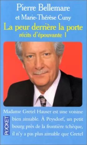 Couverture du produit · LA PEUR DERRIERE LA PORTE. Tome 1, Récits d'épouvante