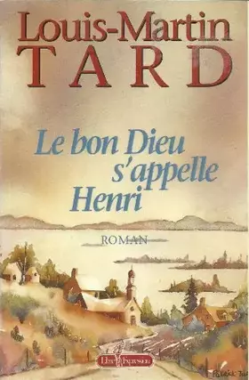 Couverture du produit · Le bon Dieu s'appelle Henri