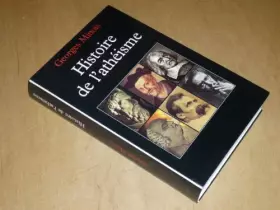 Couverture du produit · Histoire de l'athéisme : Les incroyants dans le monde occidental des origines à nos jours