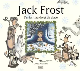 Couverture du produit · JACK FROST L ENFANT AU DOIGT DE GLACE