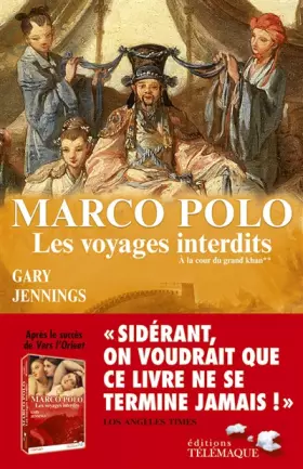 Couverture du produit · Marco Polo, les voyages interdits, Tome 2 : A la cour du grand khan