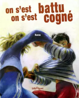 Couverture du produit · On s'est battu on s'est cogné