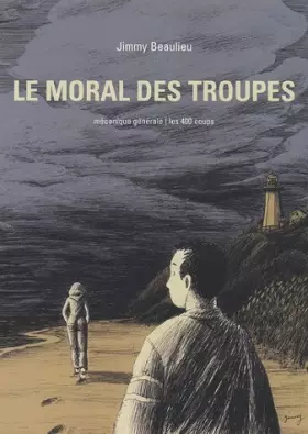 Couverture du produit · Le moral des troupes