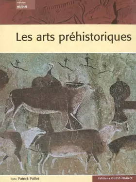 Couverture du produit · LES ARTS PREHISTORIQUES