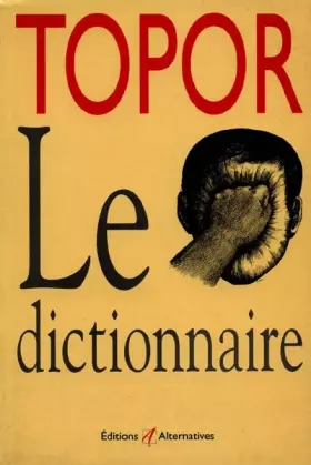 Couverture du produit · Topor: Le dictionnaire