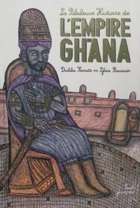 Couverture du produit · La Fabuleuse Histoire de l'Empire du Ghana