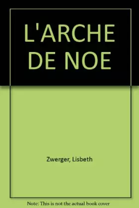 Couverture du produit · L'ARCHE DE NOE