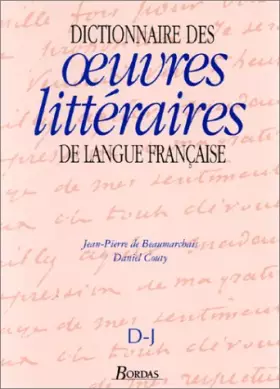 Couverture du produit · Dictionnaire des oeuvres littéraires de langue française, tome 2 : D-J