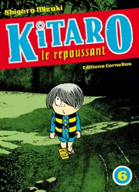 Couverture du produit · Kitaro le repoussant, Tome 6 :