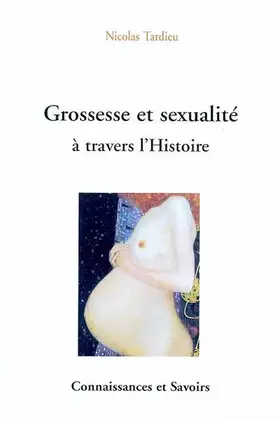 Couverture du produit · Grossesse et sexualité à travers l'histoire