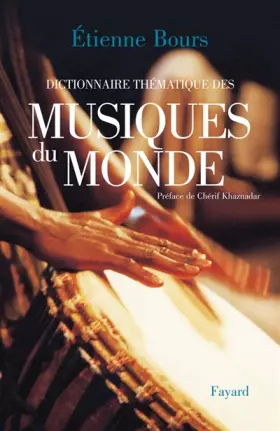 Couverture du produit · Dictionnaire thématique des musiques du monde