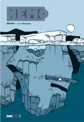 Couverture du produit · Nemo, tome 3 : La Banquise