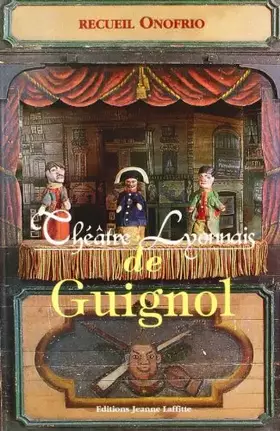 Couverture du produit · Théâtre lyonnais de Guignol : recueil