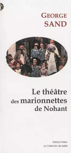 Couverture du produit · Le théâtre des marionnettes de Nohant: Suivi de Funeste oubli, fatale baignoire (1868) et de Jouets et mystères (1871)