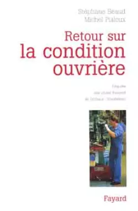 Couverture du produit · RETOUR SUR LA CONDITION OUVRIERE. Enquête aux usines Peugeot de Sochaux-Montbéliard