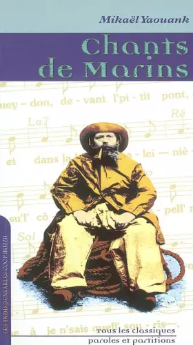 Couverture du produit · Chants de marins : Tous les classiques, paroles et partitions