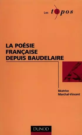 Couverture du produit · La poésie française depuis Baudelaire