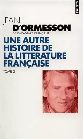 Couverture du produit · Une autre histoire de la littérature française, tome 2