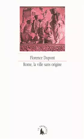 Couverture du produit · Rome, la ville sans origine: L'«Énéide» : un grand récit du métissage ?
