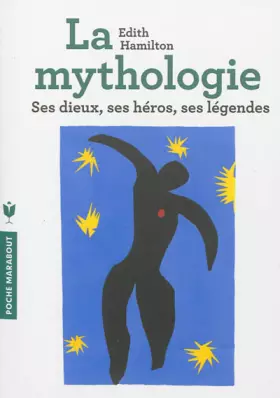 Couverture du produit · La mythologie: Ses dieux, ses héros, ses légendes