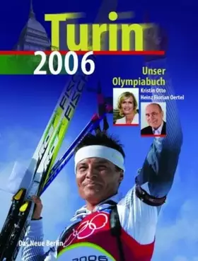 Couverture du produit · Turin 2006 - Unser Olympiabuch: Red.: Volker Kluge