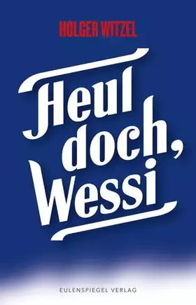 Couverture du produit · Heul doch, Wessi
