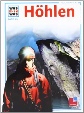 Couverture du produit · Was ist was, Band 083: Höhlen