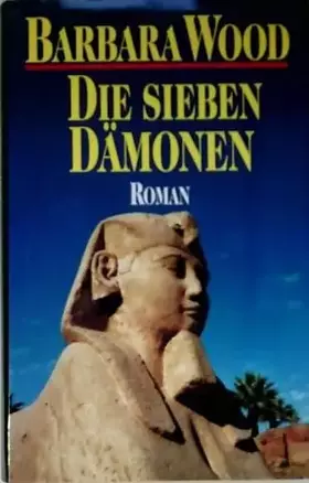 Couverture du produit · Die sieben Dämonen, Roman, Aus dem Amerikanischen von Xenia Gharbi,