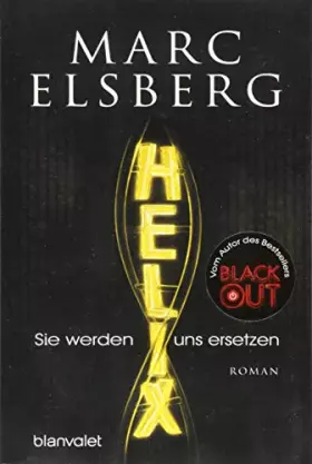 Couverture du produit · HELIX - Sie werden uns ersetzen