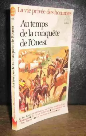 Couverture du produit · Au temps de la conquete de l'ouest