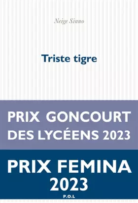 Couverture du produit · Triste Tigre - Prix Femina 2023