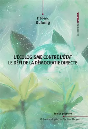 Couverture du produit · L’Écologisme contre l’État : Le défi de la démocratie directe