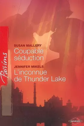 Couverture du produit · Coupable Séduction - L'inconnue de Thunder Lake