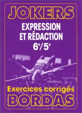 Couverture du produit · Expression et rédaction : 6ème/5ème. Exercices corrigés