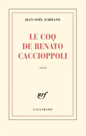 Couverture du produit · Le coq de Renato Caccioppoli