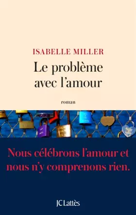 Couverture du produit · Le problème avec l'amour