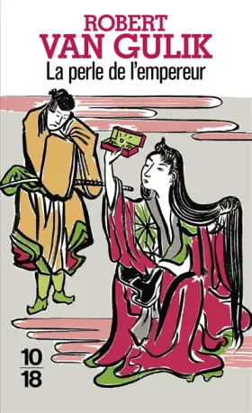 Couverture du produit · LA PERLE DE L'EMPEREUR. Le retour du juge Ti