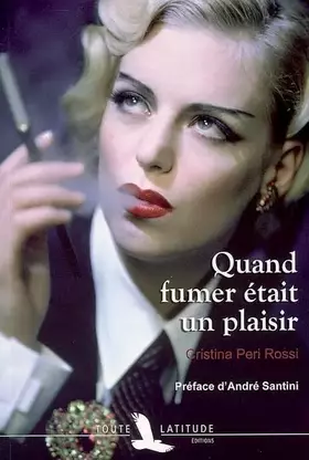 Couverture du produit · Quand fumer était un plaisir
