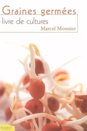 Couverture du produit · Les graines germées, livre de cultures