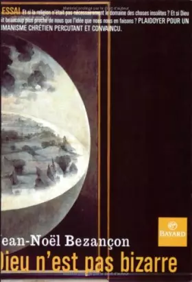 Couverture du produit · Dieu n'est pas bizarre, nouvelle édition