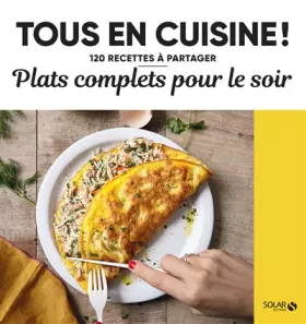 Couverture du produit · Plats complets pour le soir - Tous en cuisine !