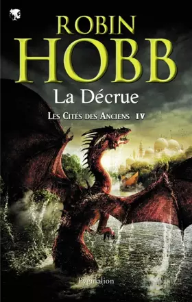 Couverture du produit · Les Cités des Anciens, Tome 4 : La Décrue