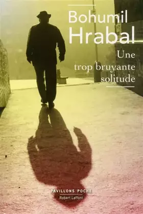 Couverture du produit · Une trop bruyante solitude