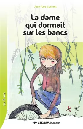 Couverture du produit · La dame qui dormait sur les bancs CM1/CM2 (Le roman )