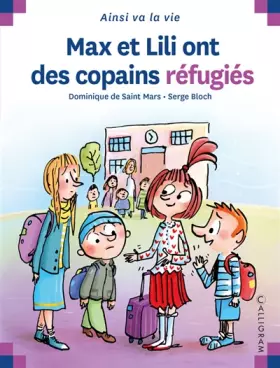 Couverture du produit · Max et Lili ont des copains réfugiés