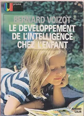 Couverture du produit · LE DEVELOPPEMENT DE L'INTELLIGENCE CHEZ L'ENFANT