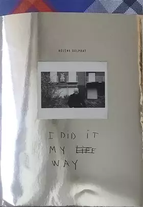 Couverture du produit · Hélène Delprat: I did it my way