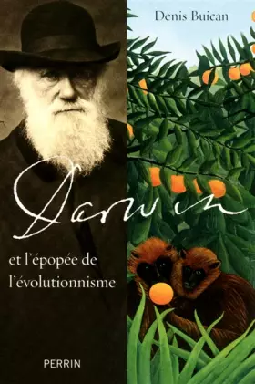 Couverture du produit · Darwin et l'épopée de l'évolutionnisme