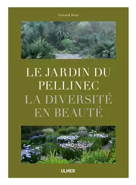 Couverture du produit · Le Jardin du Pellinec. La diversité en beauté